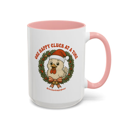 One Happy Cluck at a Time Coffee Mug