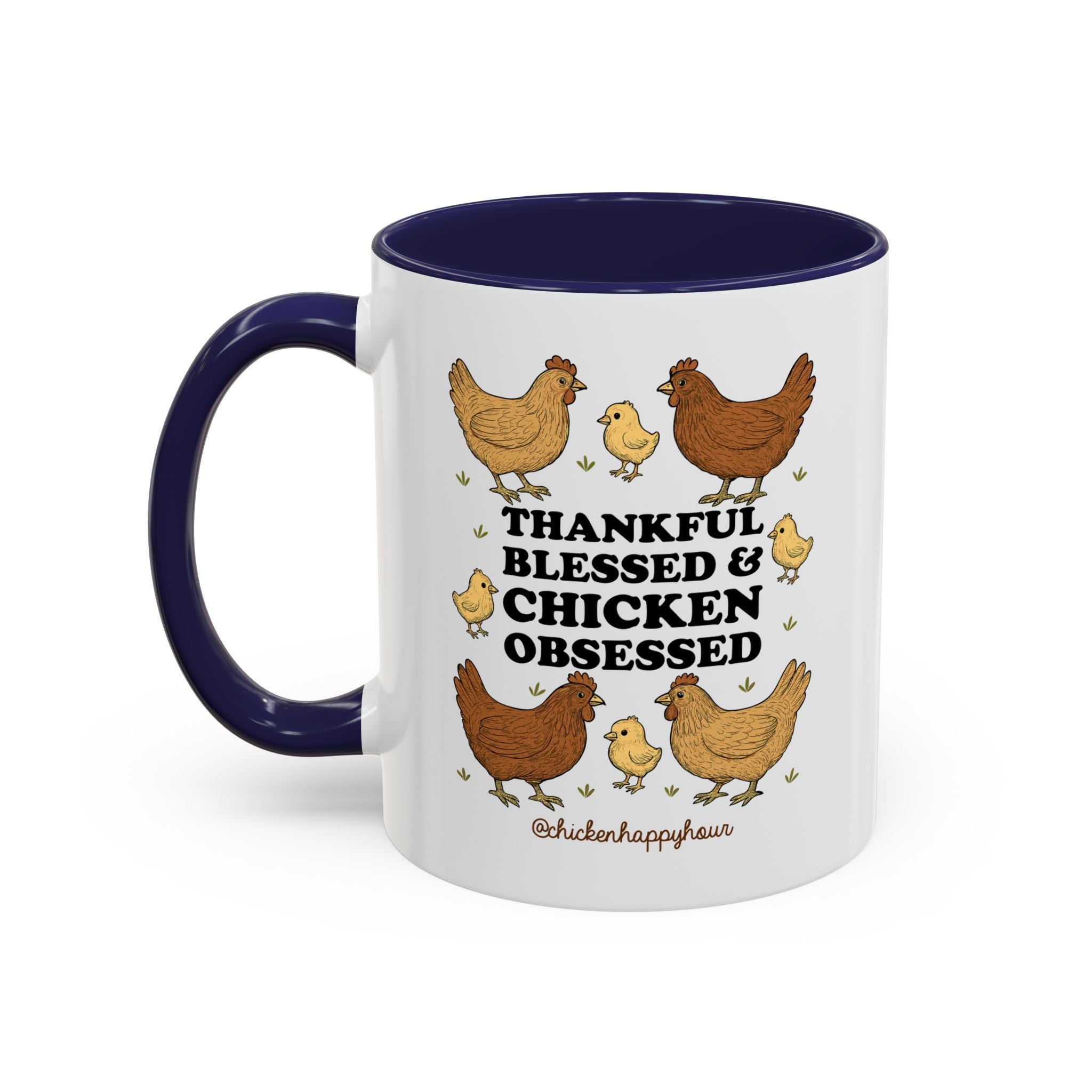 Thankful Blessed and Chicken Obsessed Coffee Mug