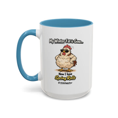 My Winter Fat Is Gone Coffee Mug