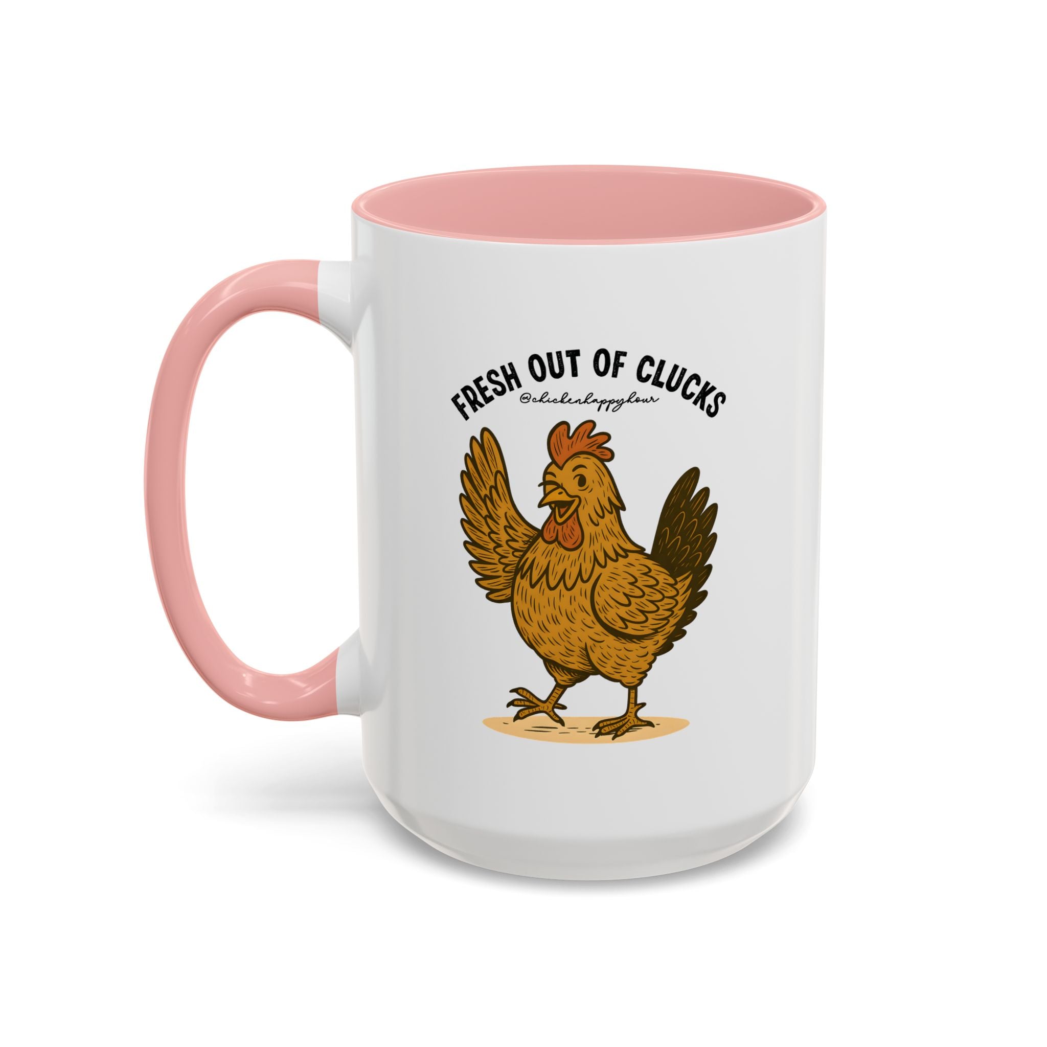 FRESH OUT OF CLUCKS Coffee Mug