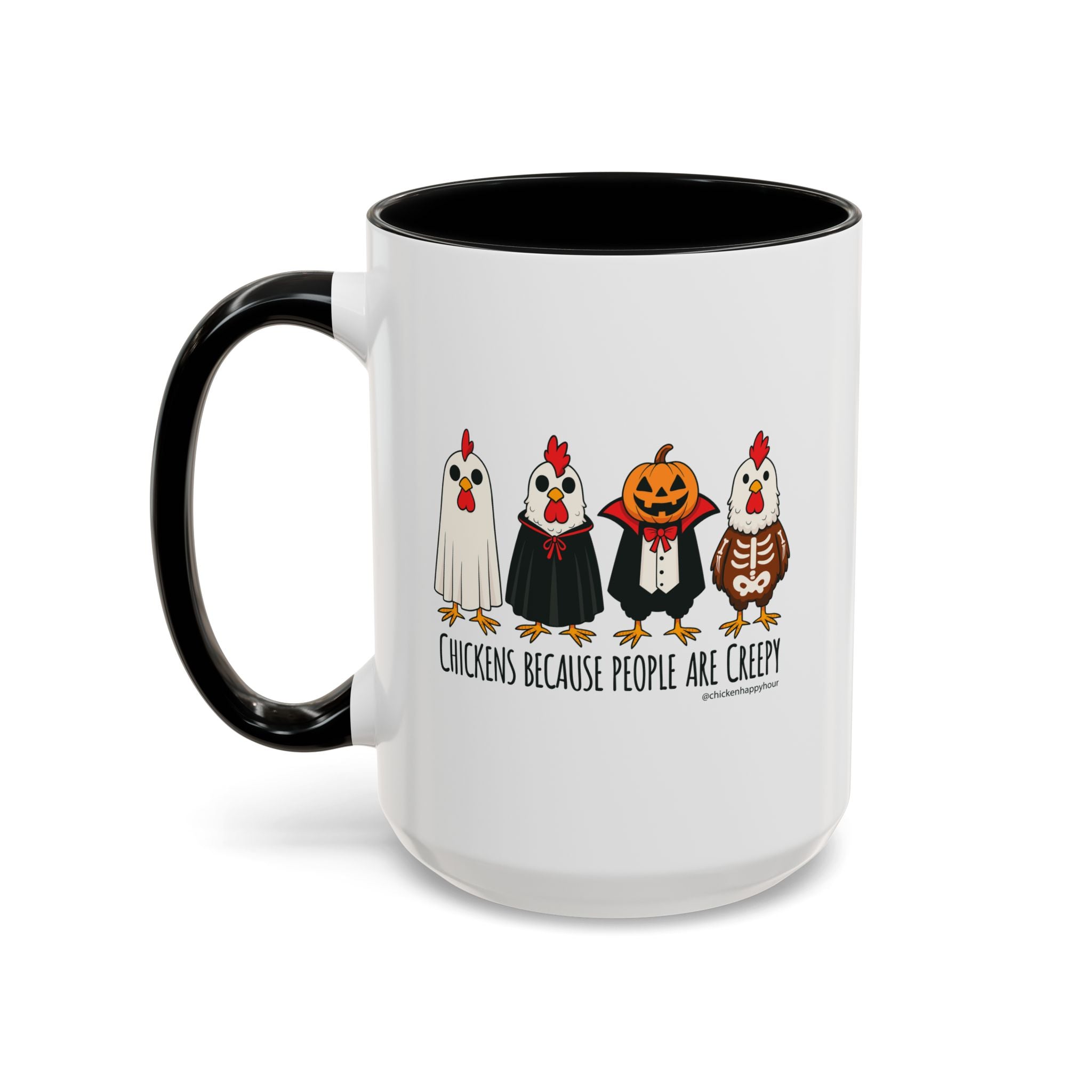 Chickens Because People Are Creepy Coffee Mug