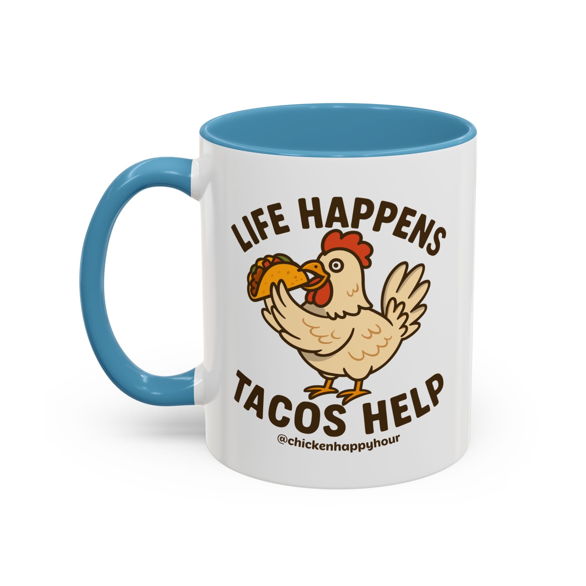 Life Happens Tacos Help Coffee Mug