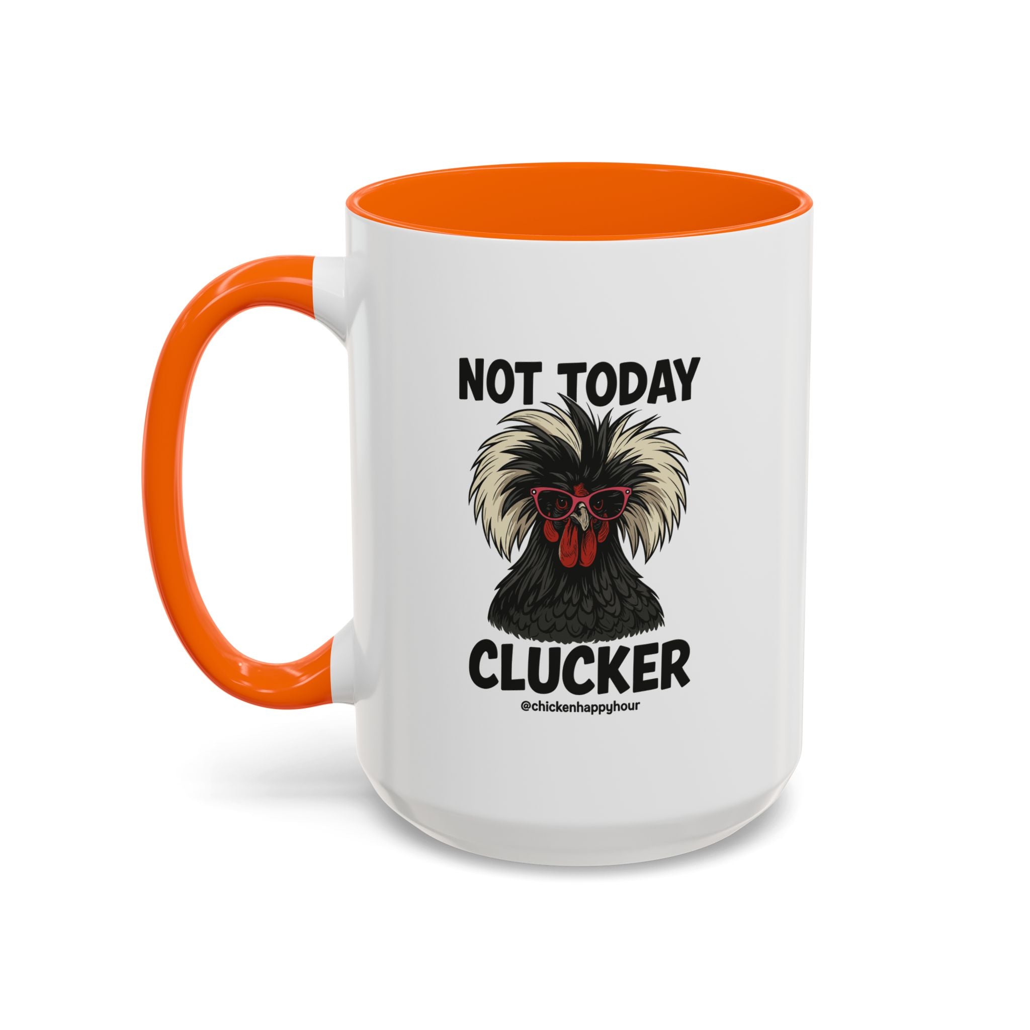 Not Today Coffee Mug