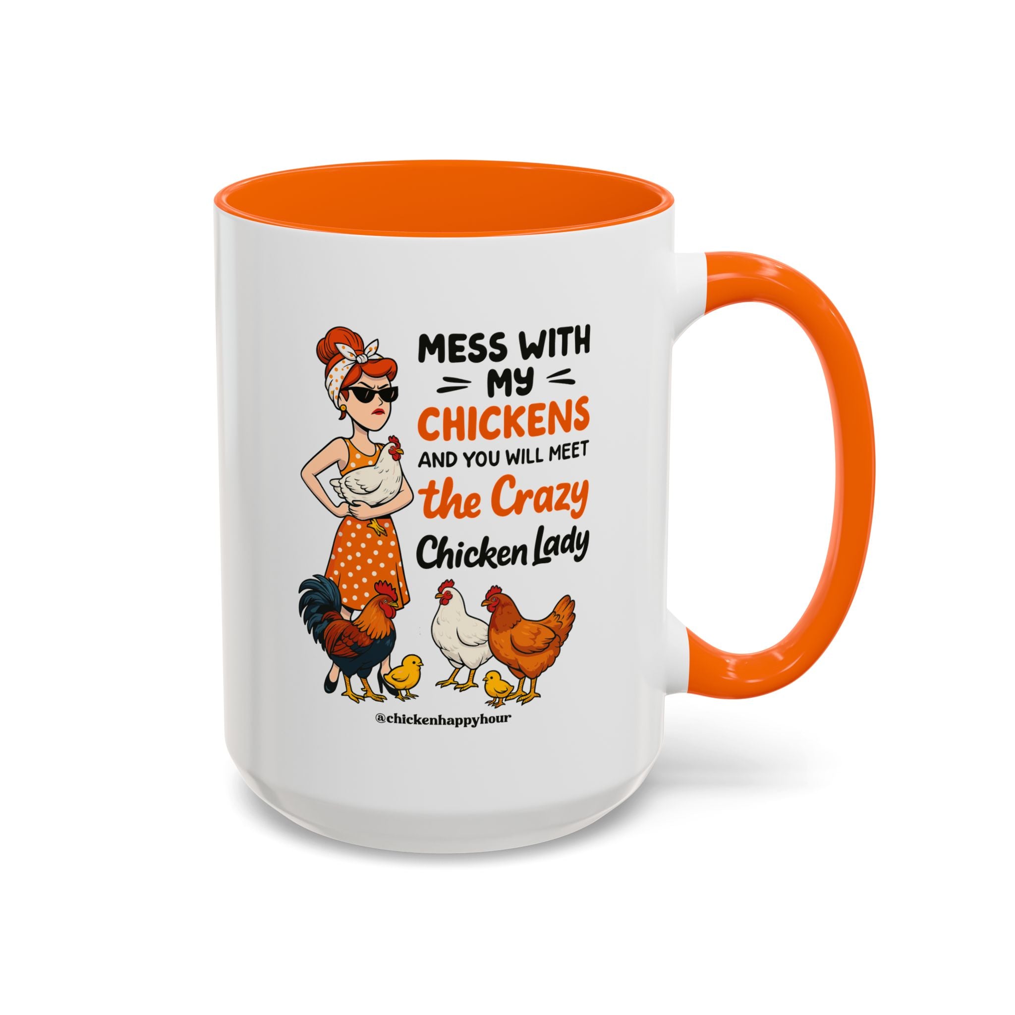 Mess With My Chicken Coffee Mug