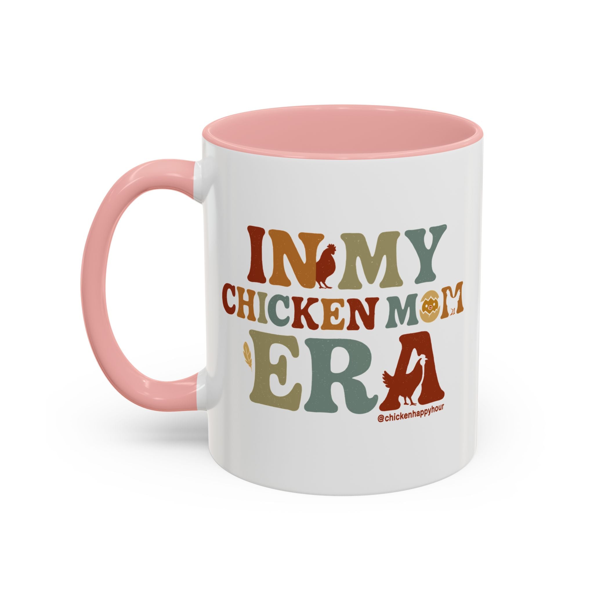 In My Chicken Mom Era Coffee Mug
