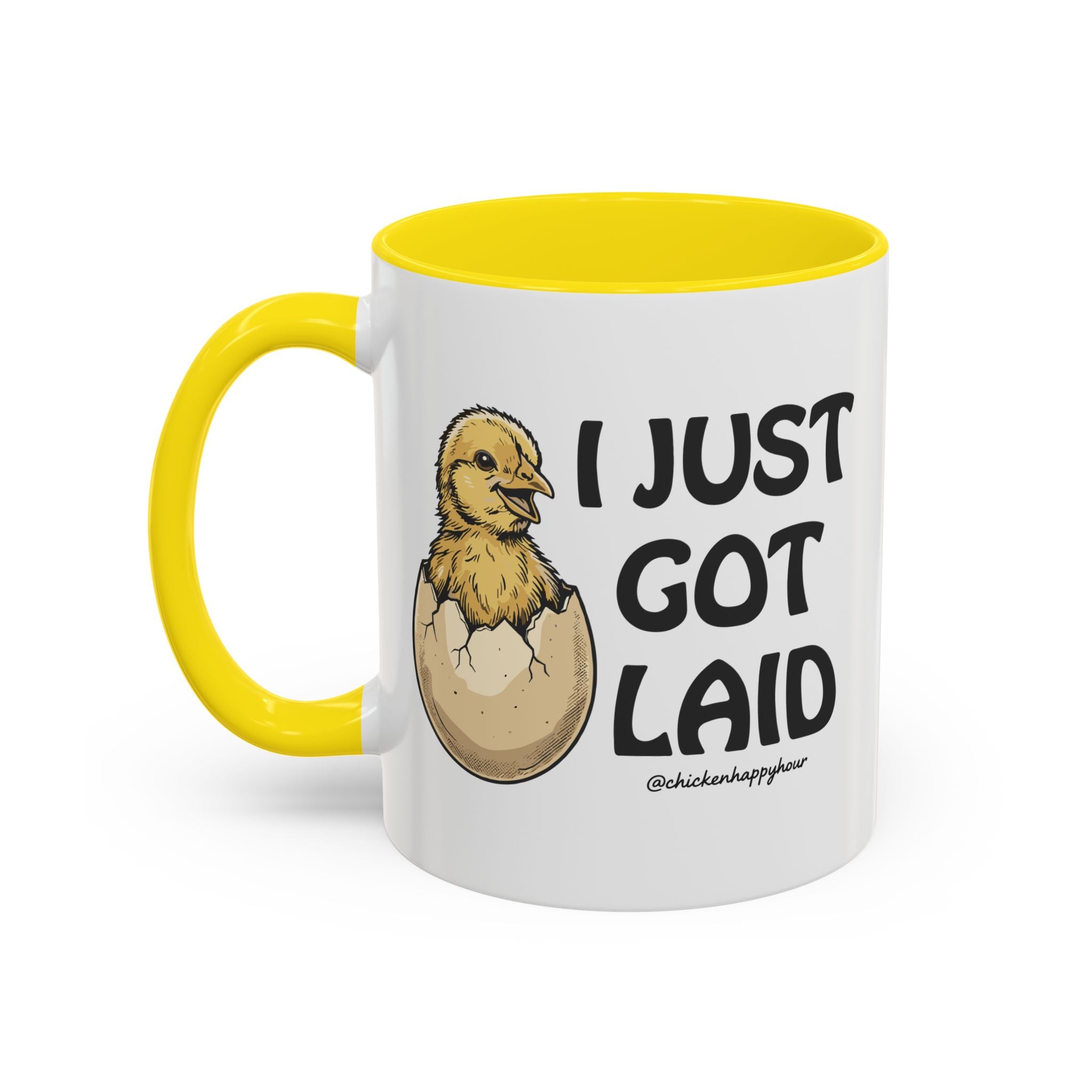 I Just Got Laid Coffee Mug