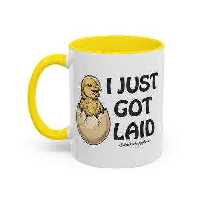 I Just Got Laid Coffee Mug