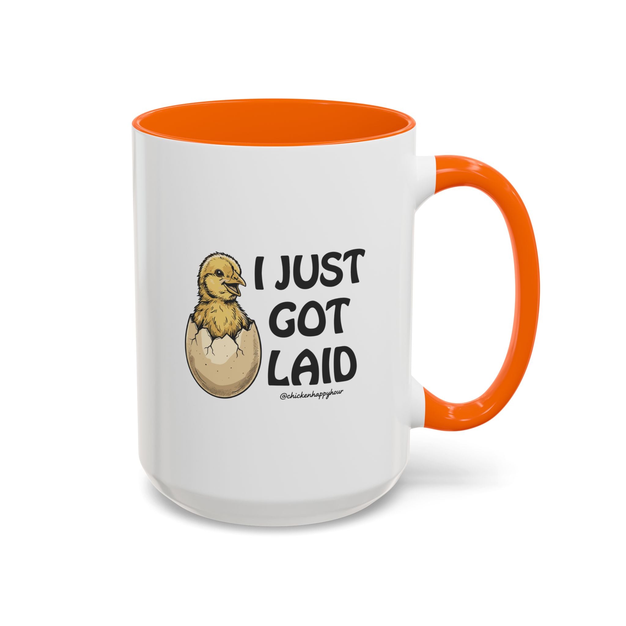 I Just Got Laid Coffee Mug