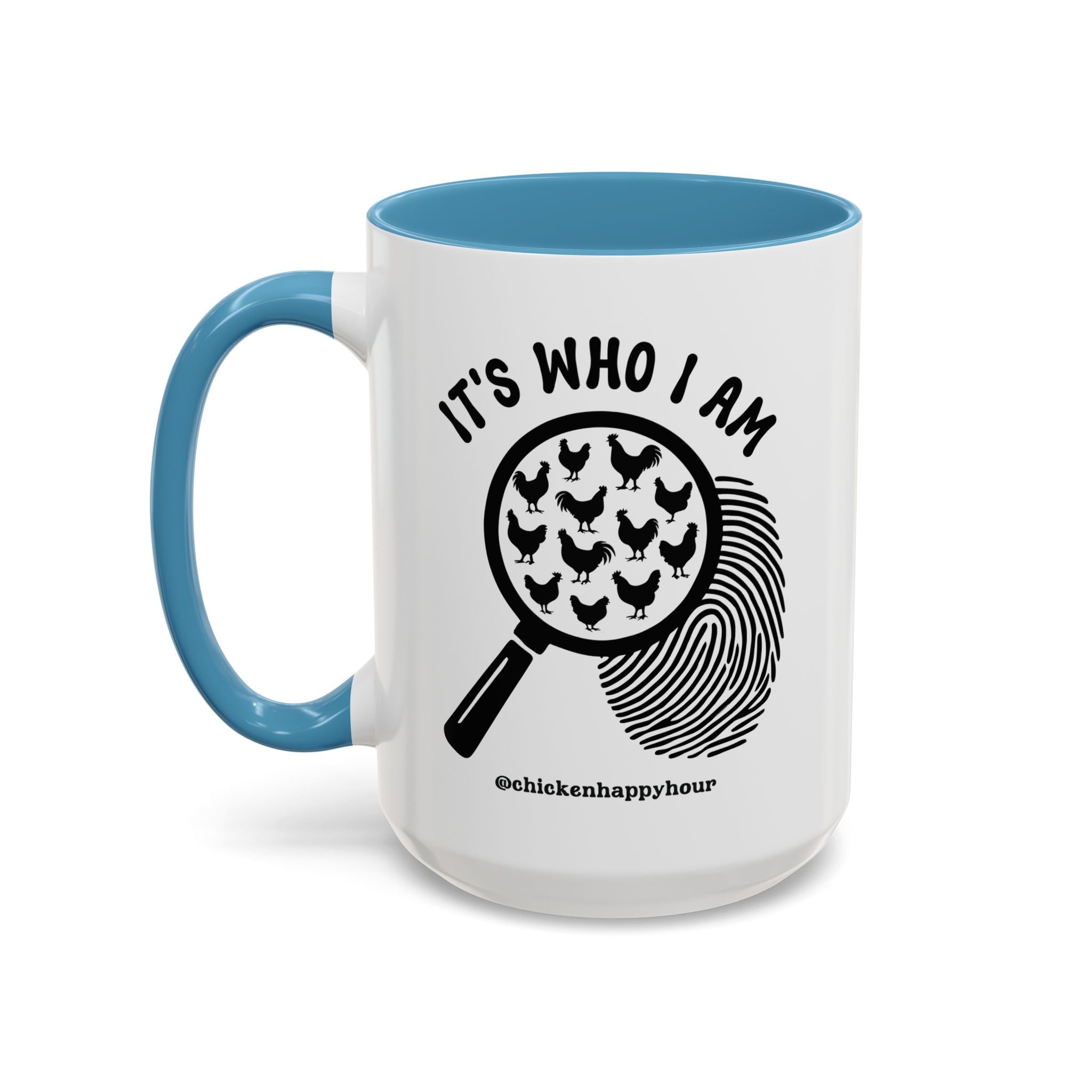 It's Who I Am Coffee Mug