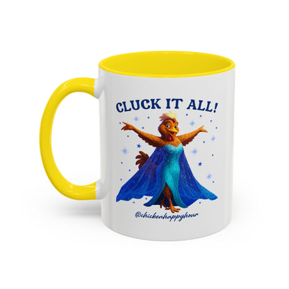 Cluck It All! Coffee Mug