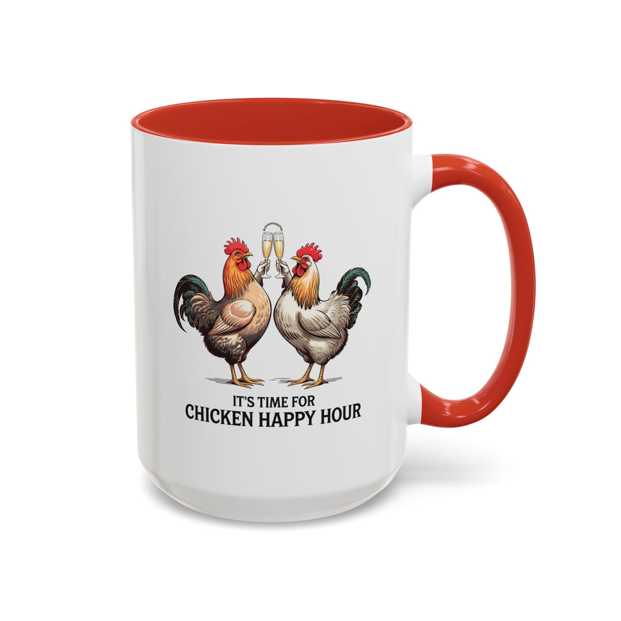 It’s Time for Chicken Happy Hour Coffee Mug