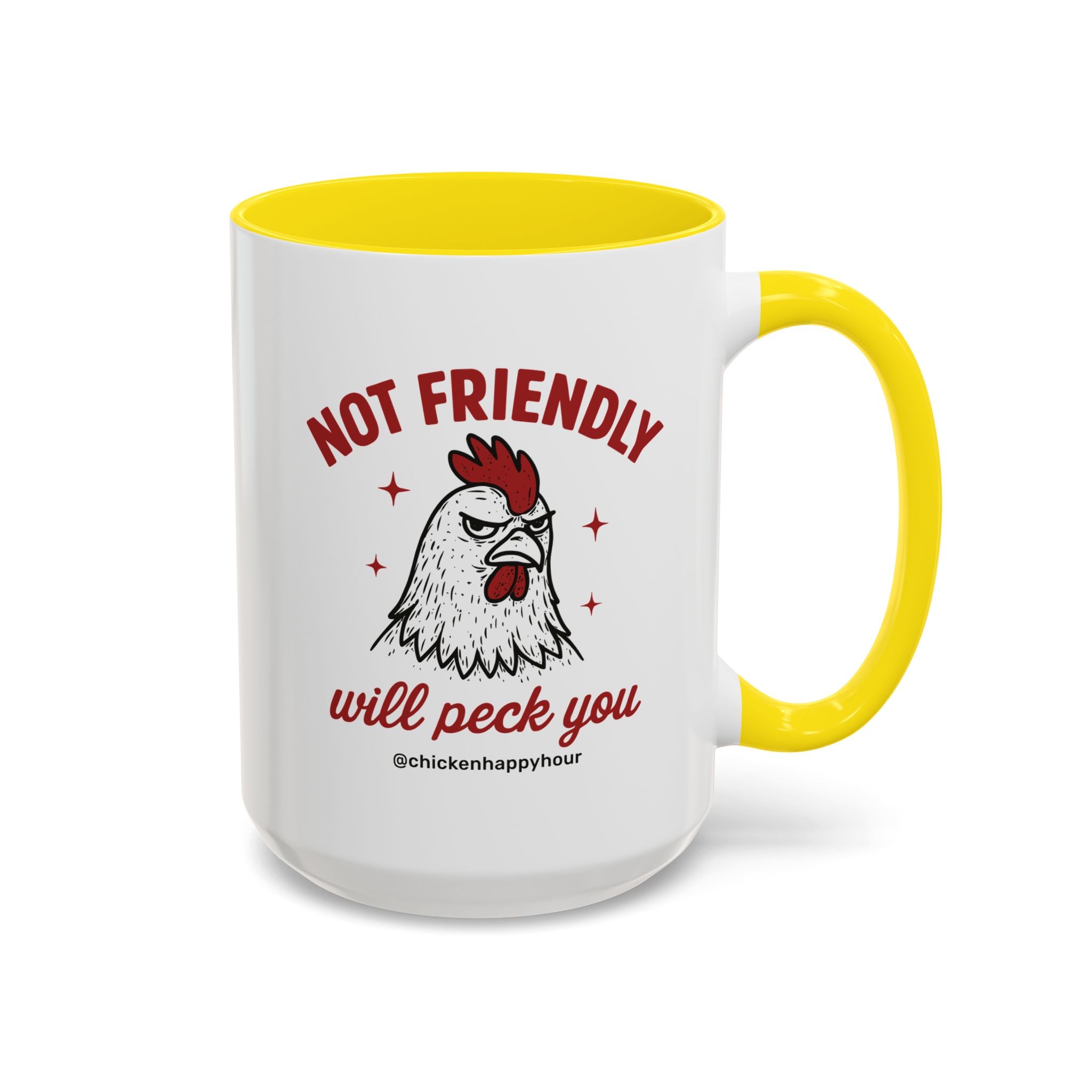 Not Friendly Will Peck You Coffee Mug