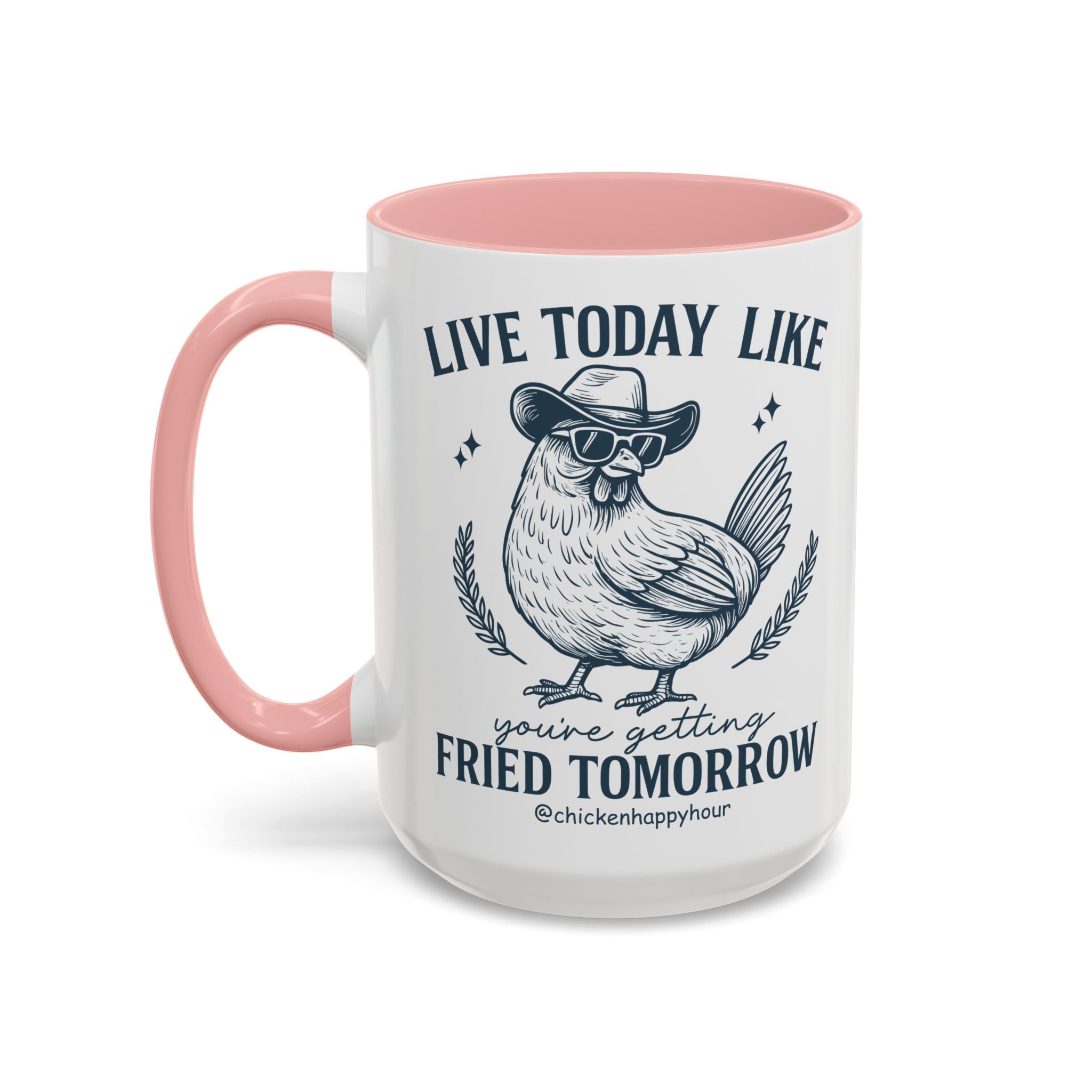 Live Today Like Coffee Mug