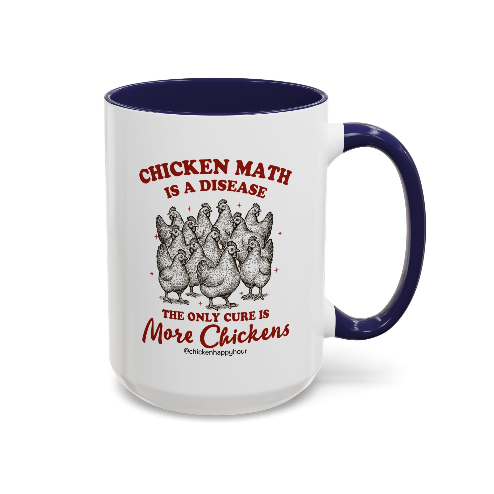 Chicken Math is a Disease Coffee Mug