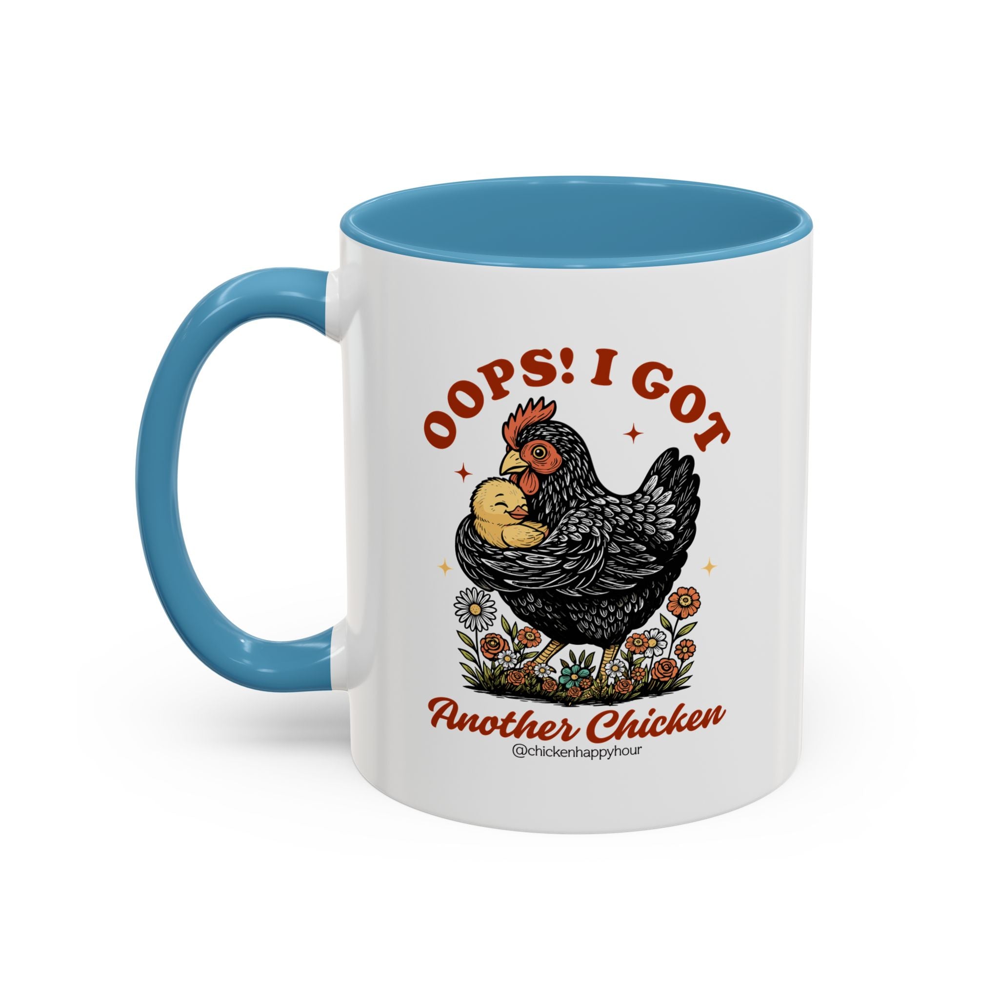 Oops! I Got Another Chicken Coffee Mug