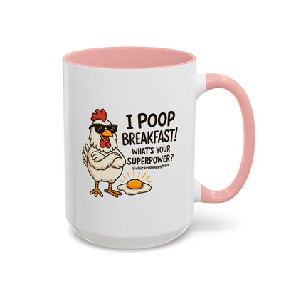 I Poop Breakfast Coffee Mug