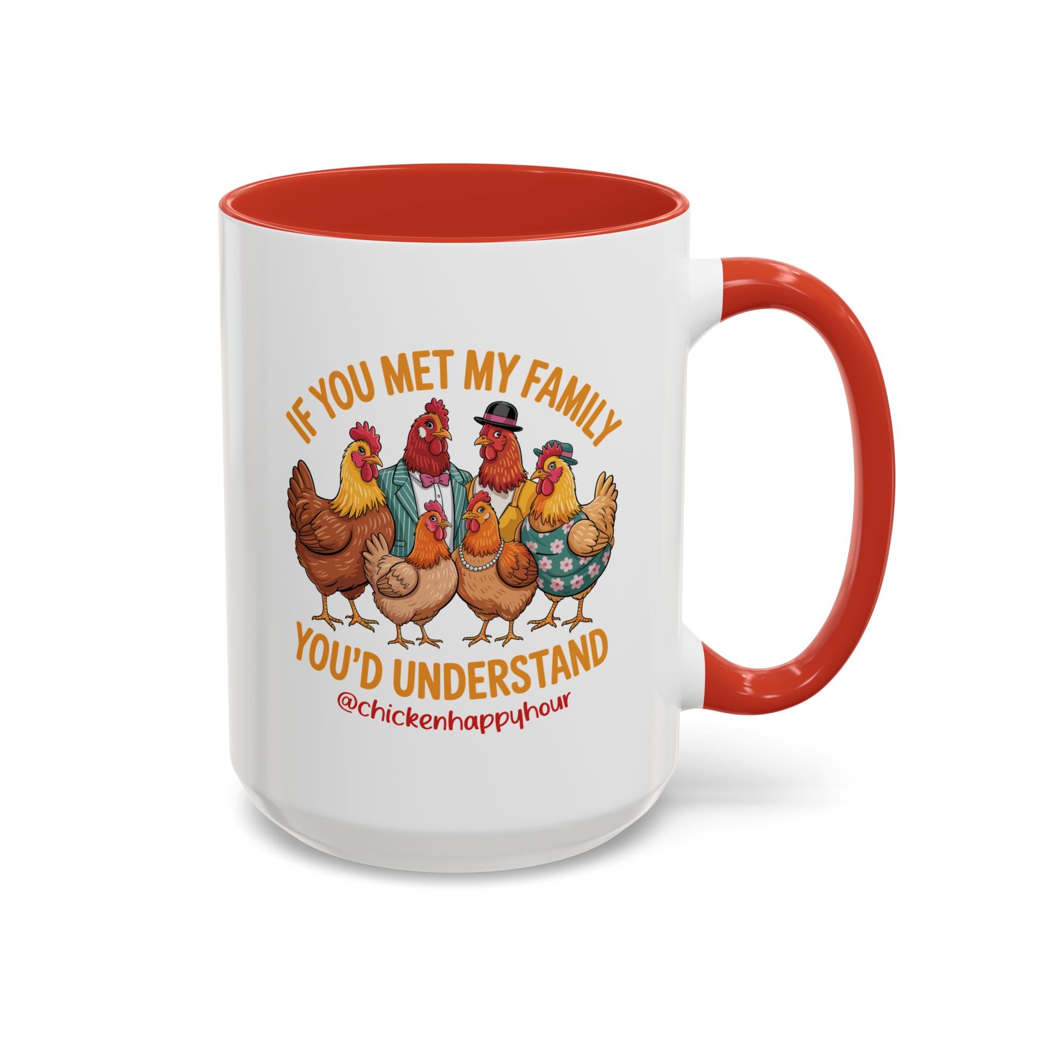 If You Met My Family Coffee Mug