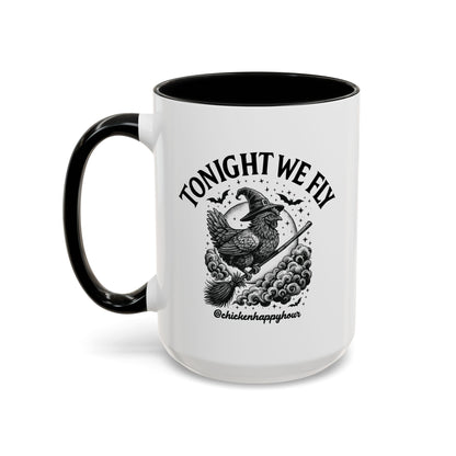 Tonight We Fly 2 Coffee Mug
