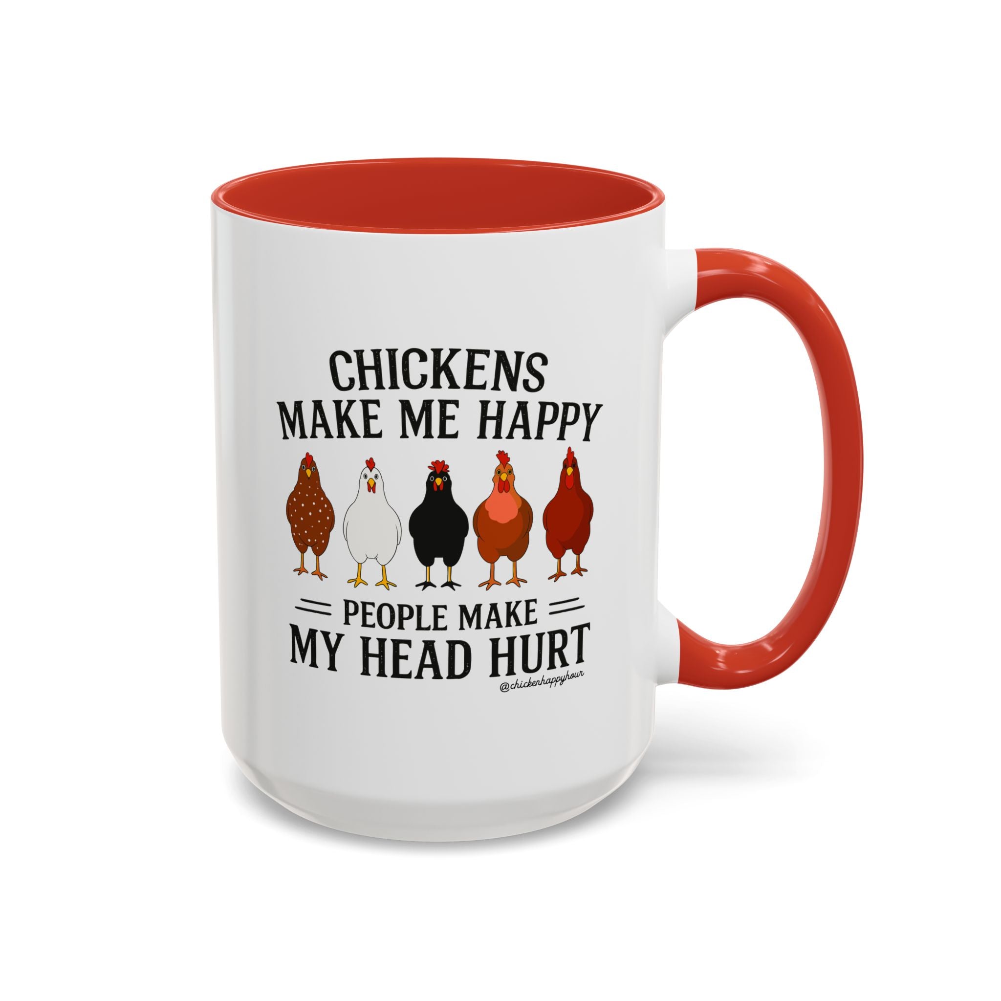 Chickens Make ME Happy Coffee Mug