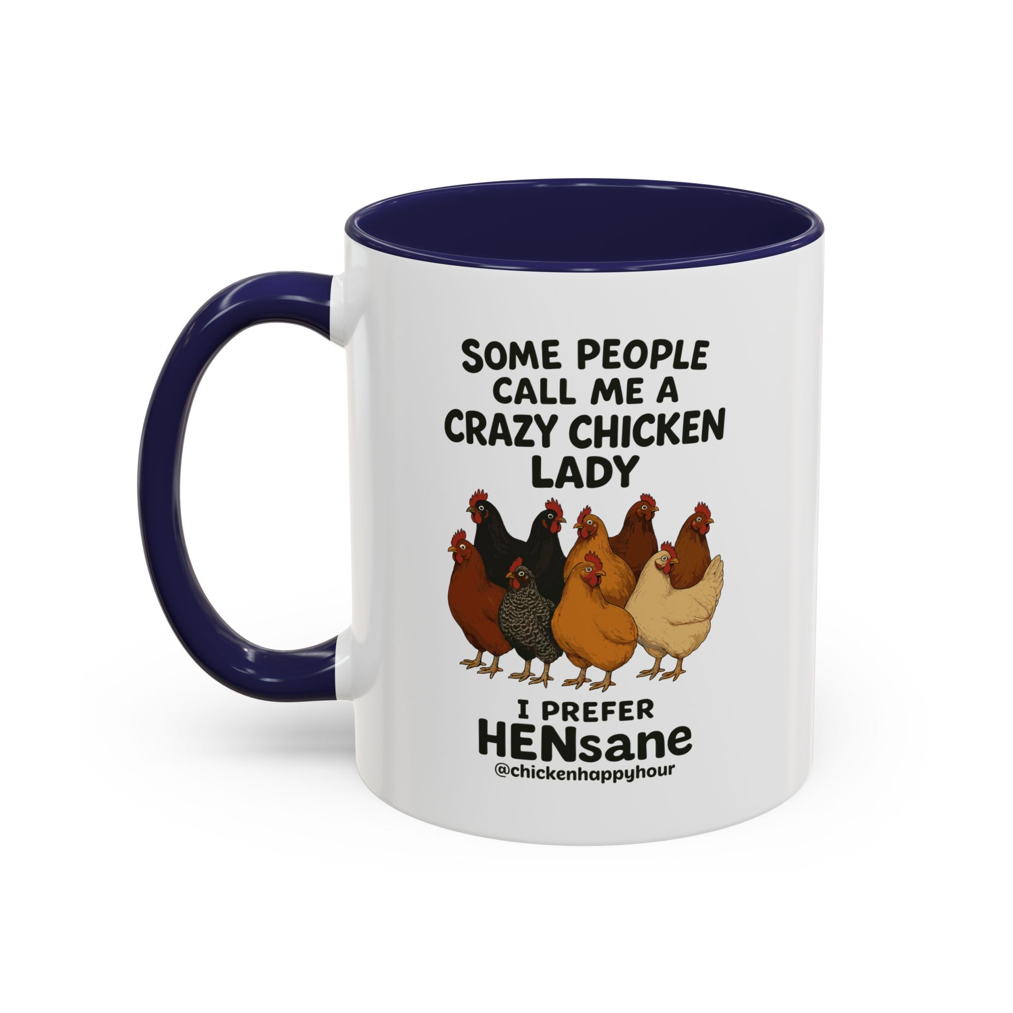 HENsane Coffee Mug