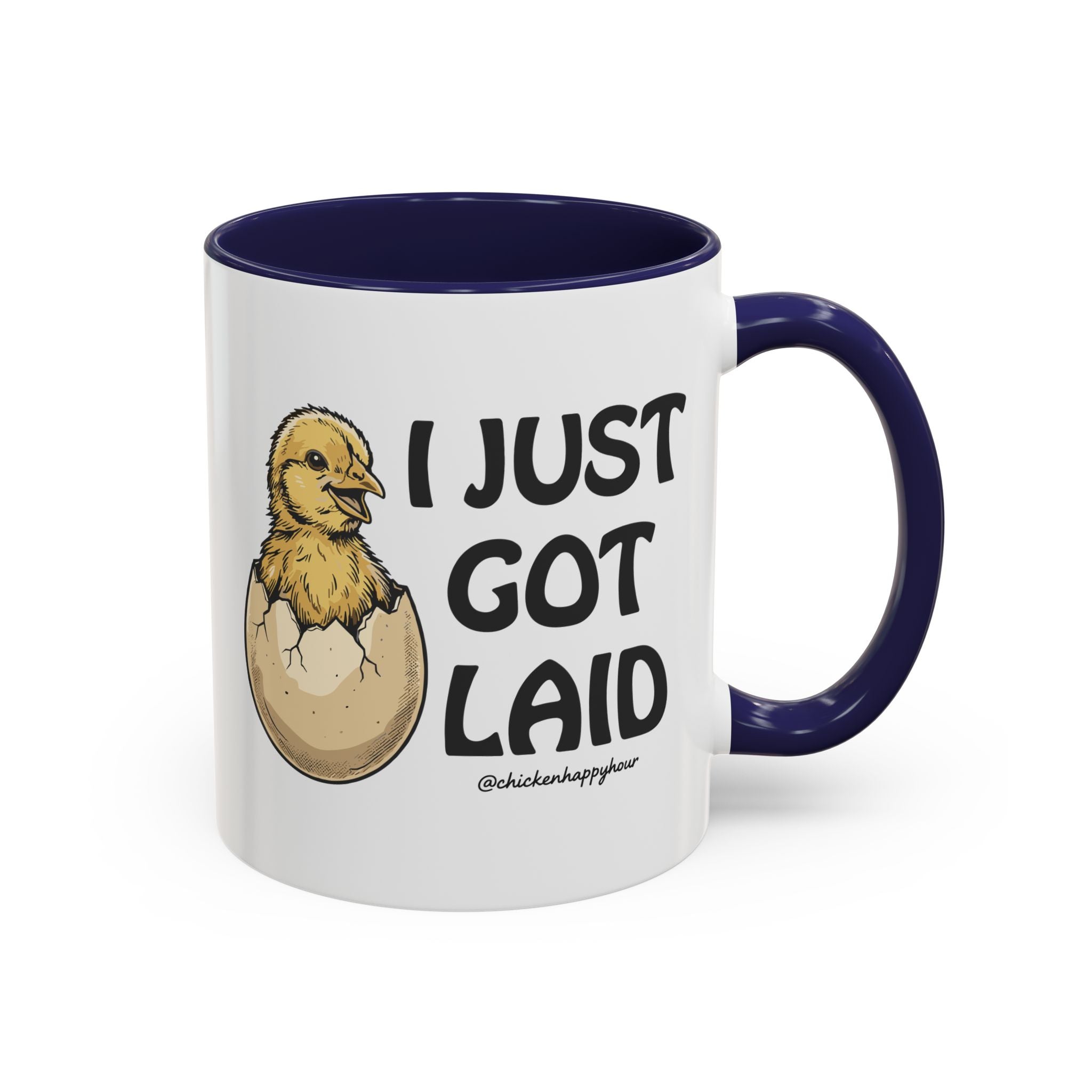 I Just Got Laid Coffee Mug