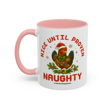 Nice Until Proven Naughty Coffee Mug