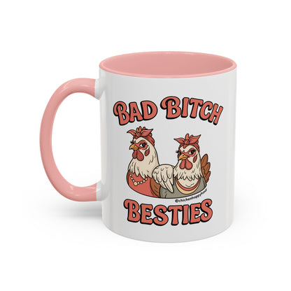 Bad Bitch Besties Coffee Mug