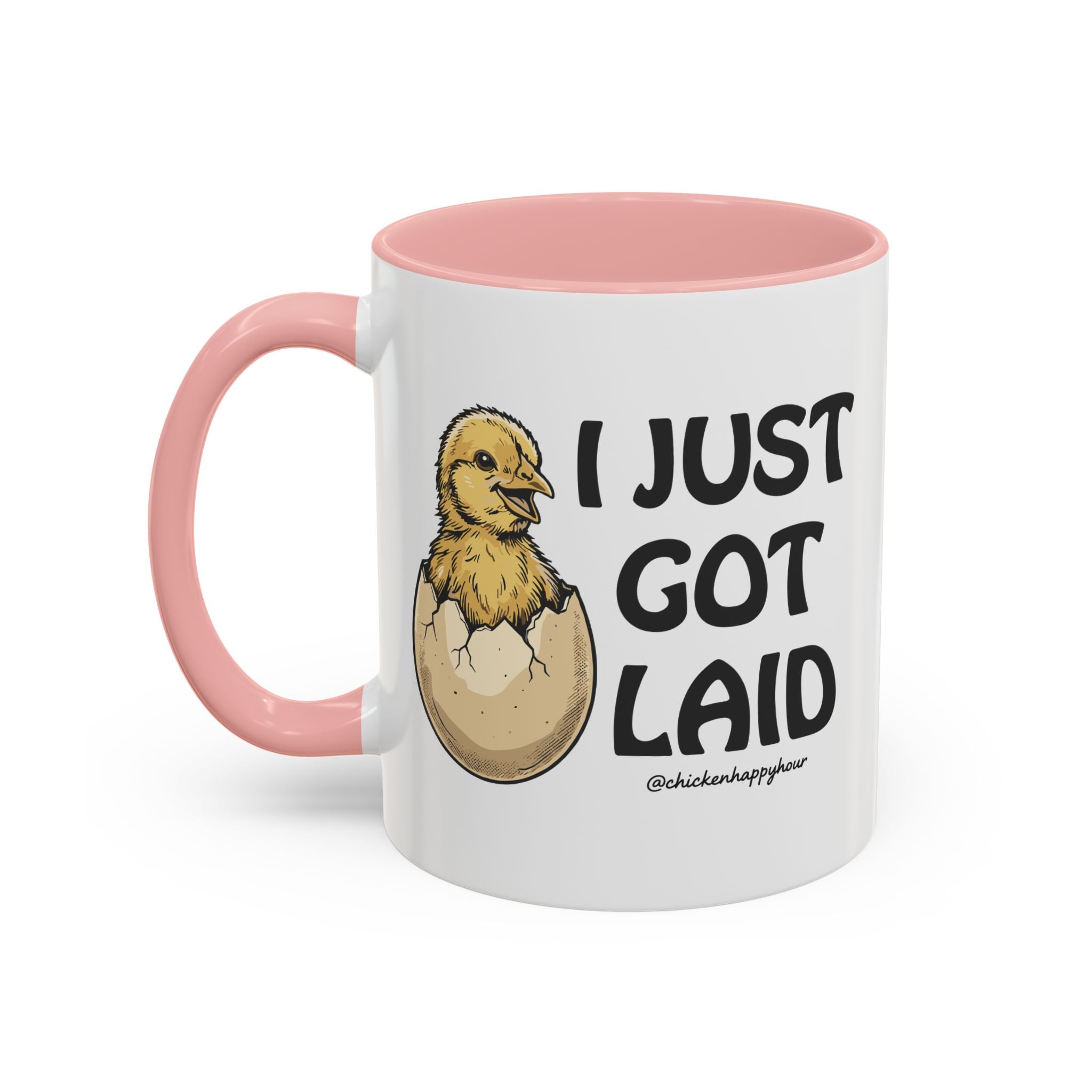 I Just Got Laid Coffee Mug