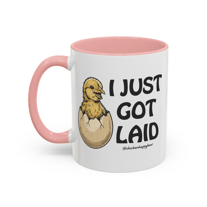 I Just Got Laid Coffee Mug