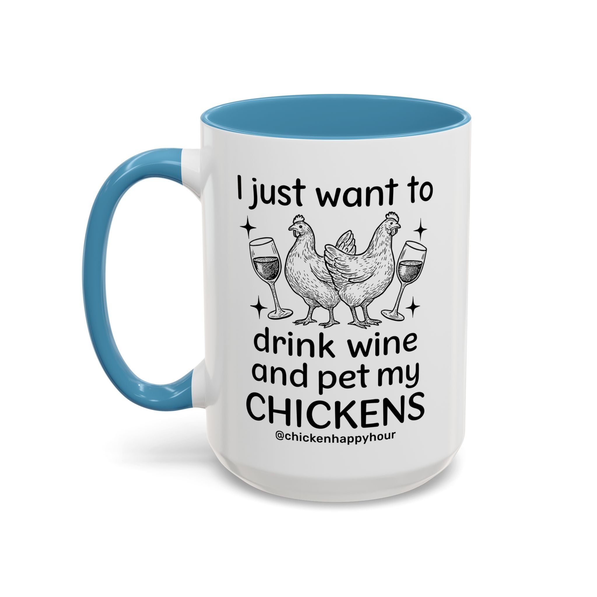 Wine and Chickens Coffee Mug