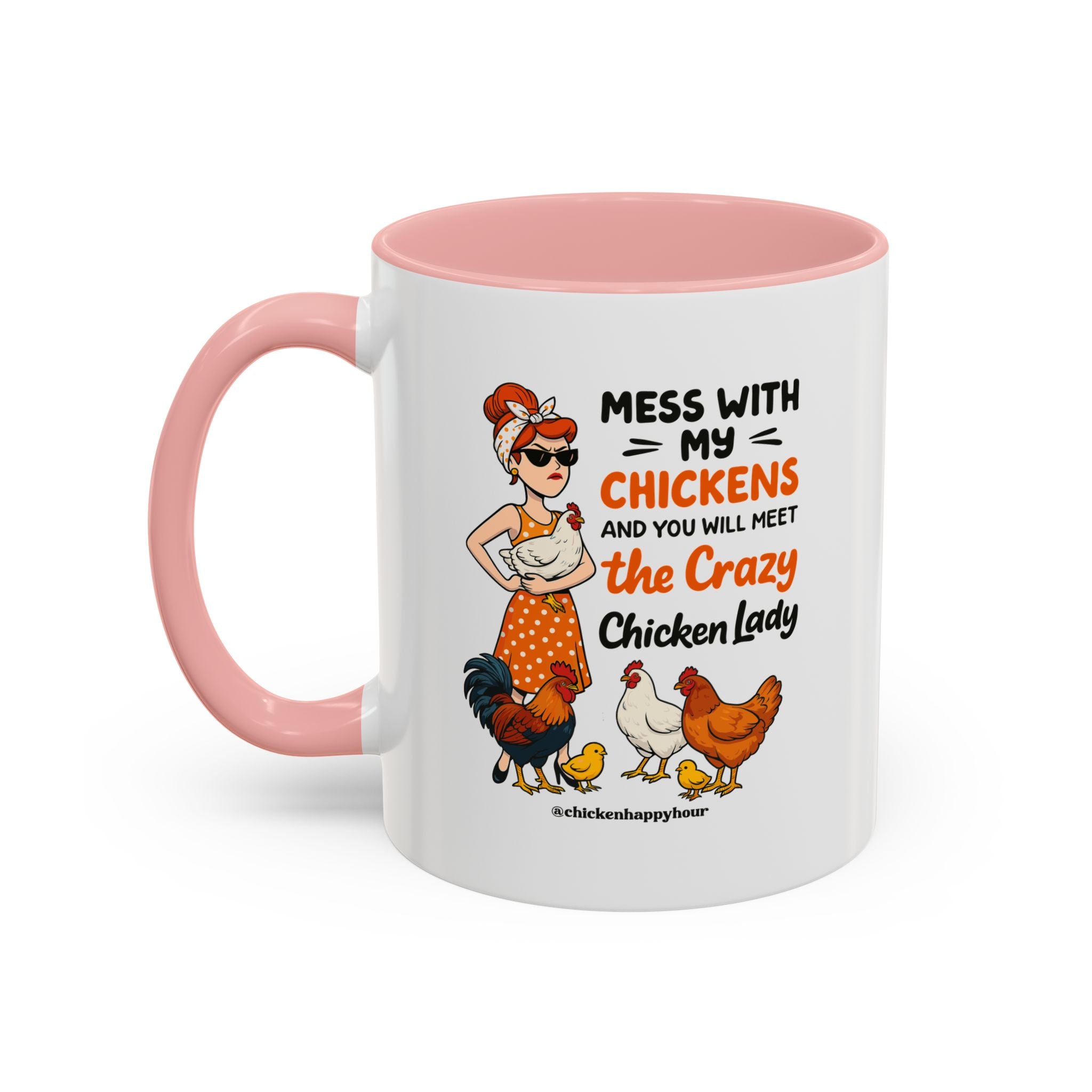 Mess With My Chicken Coffee Mug