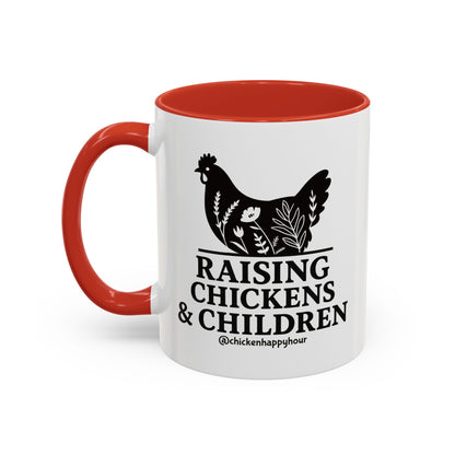 Raising Chickens & Children Coffee Mug