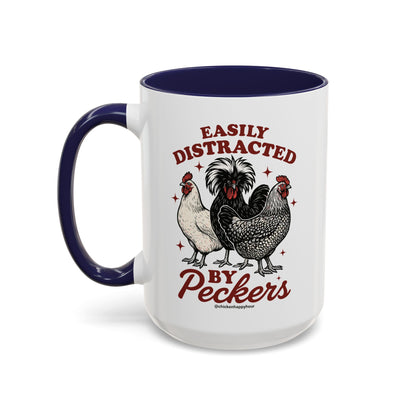 Easily Distracted By Peckers Coffee Mug