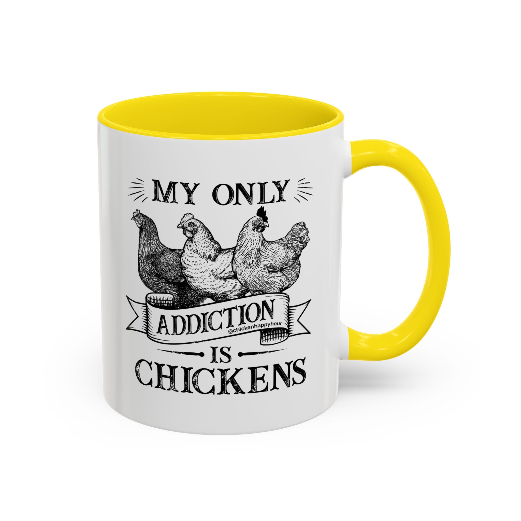 My Only Addiction is Chickens Coffee Mug