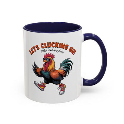 Let's Clucking Go! Coffee Mug