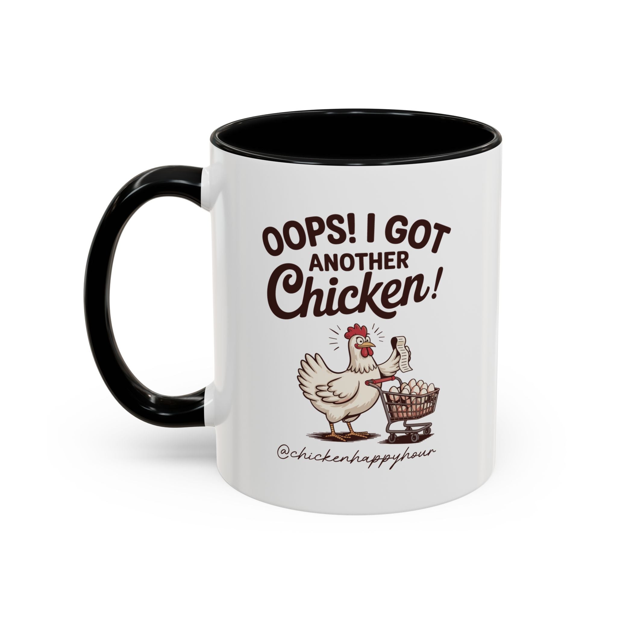 Oops I Got Another Chicken 2 Coffee Mug