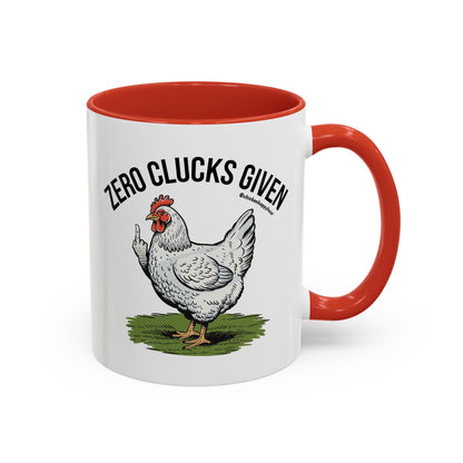 Zero Clucks Given Coffee Mug