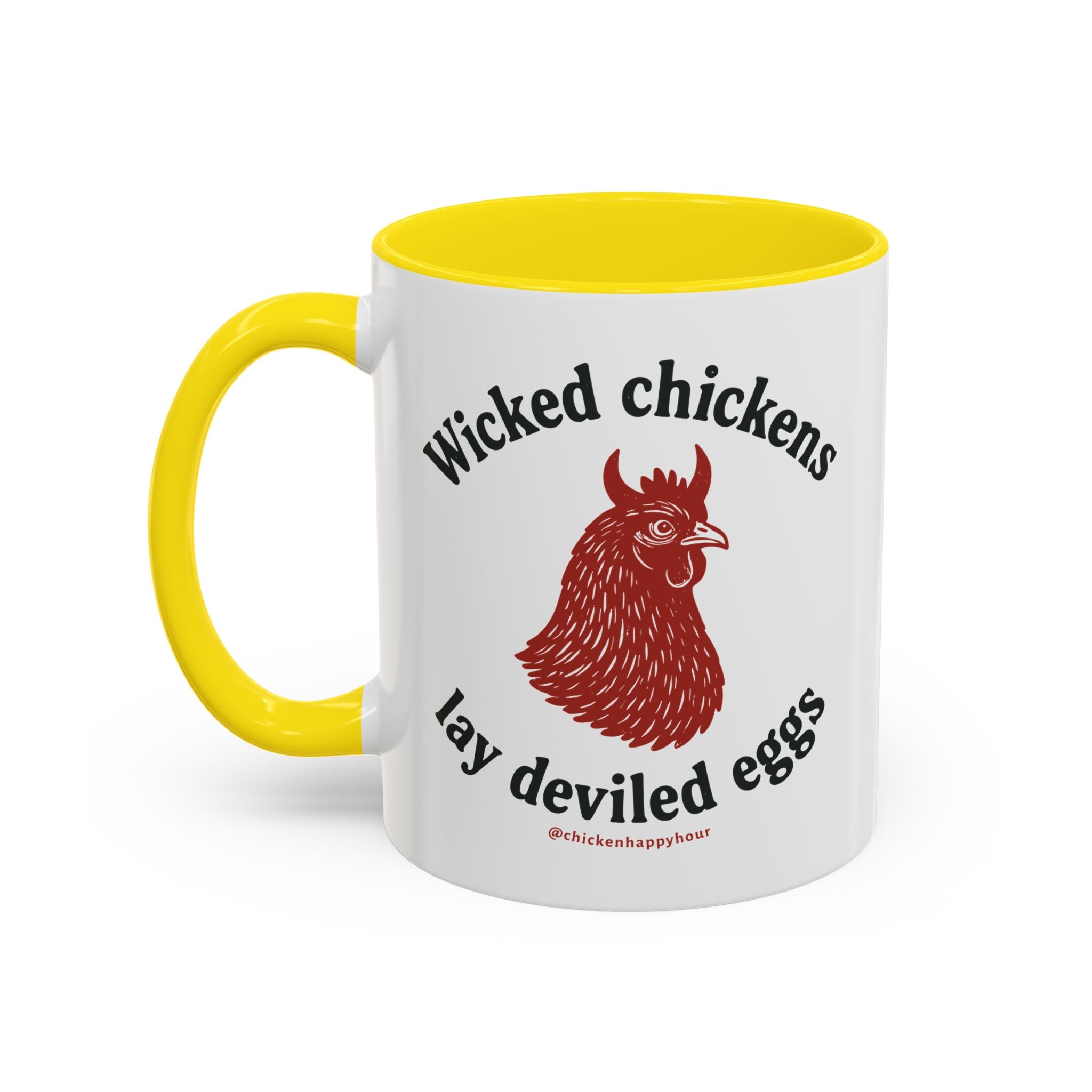 Wicked Chickens Lay Deviled Eggs Coffee Mug