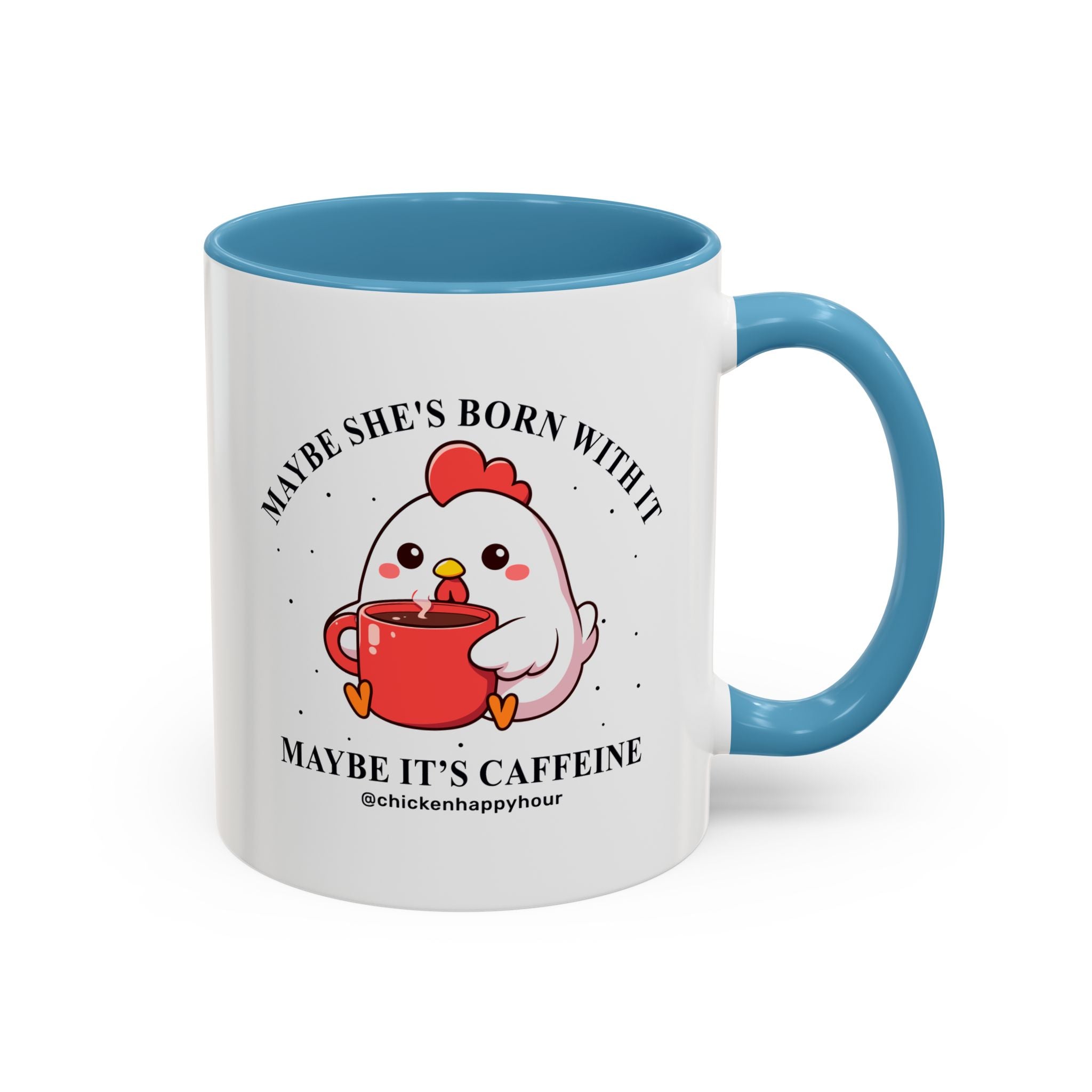 Maybe It's Caffeine Coffee Mug
