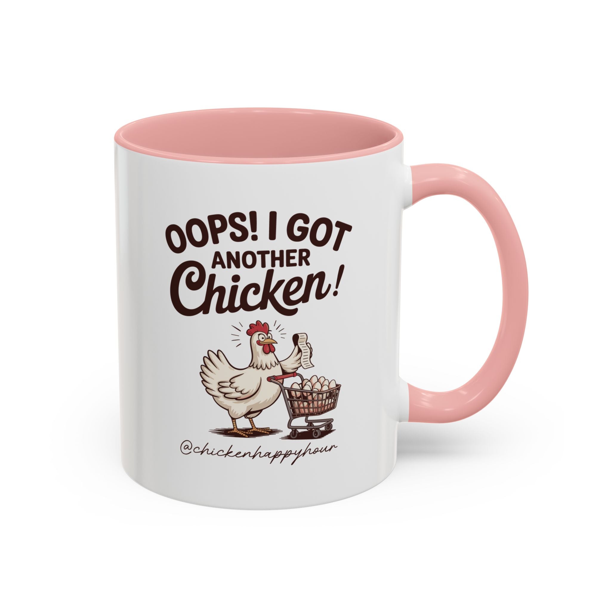 Oops I Got Another Chicken 2 Coffee Mug