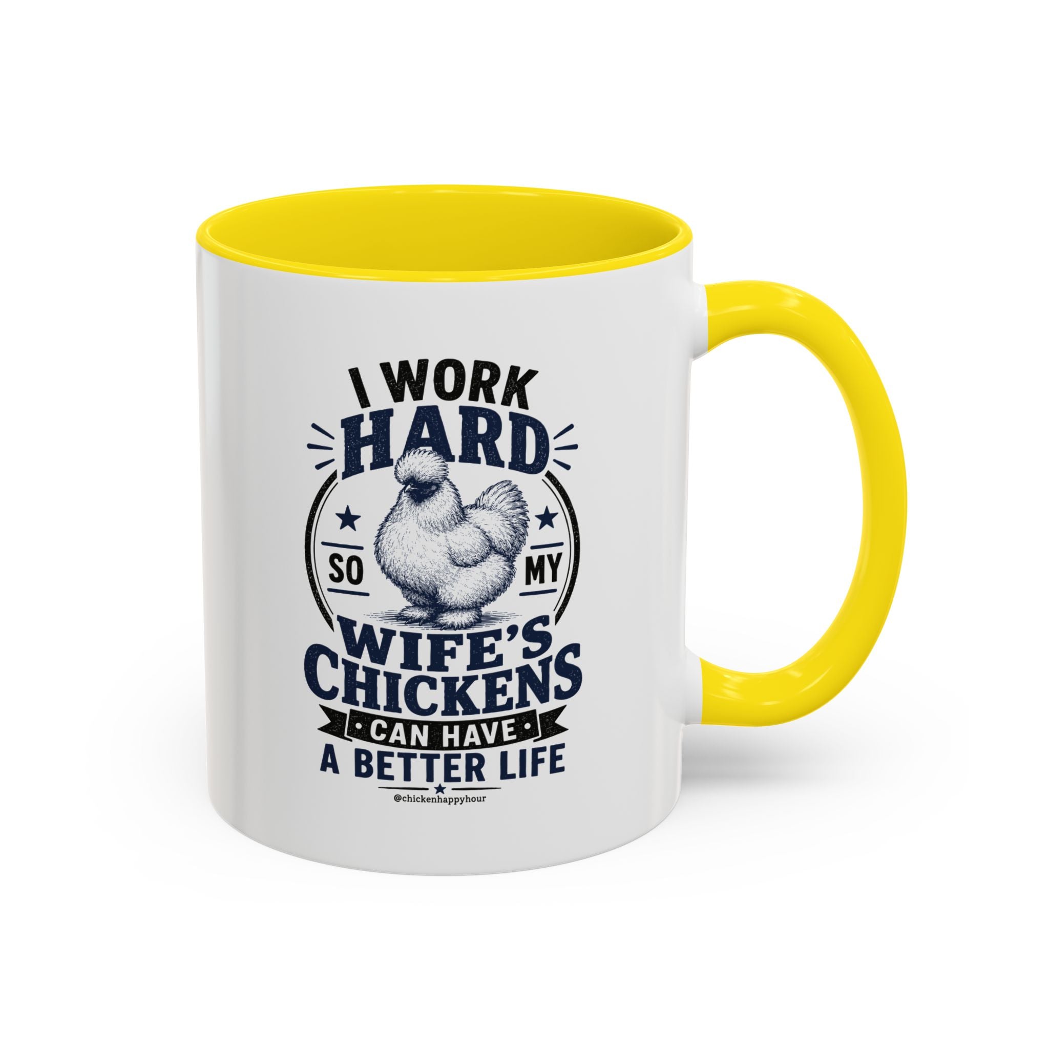 I Work Hard For Better Life Coffee Mug