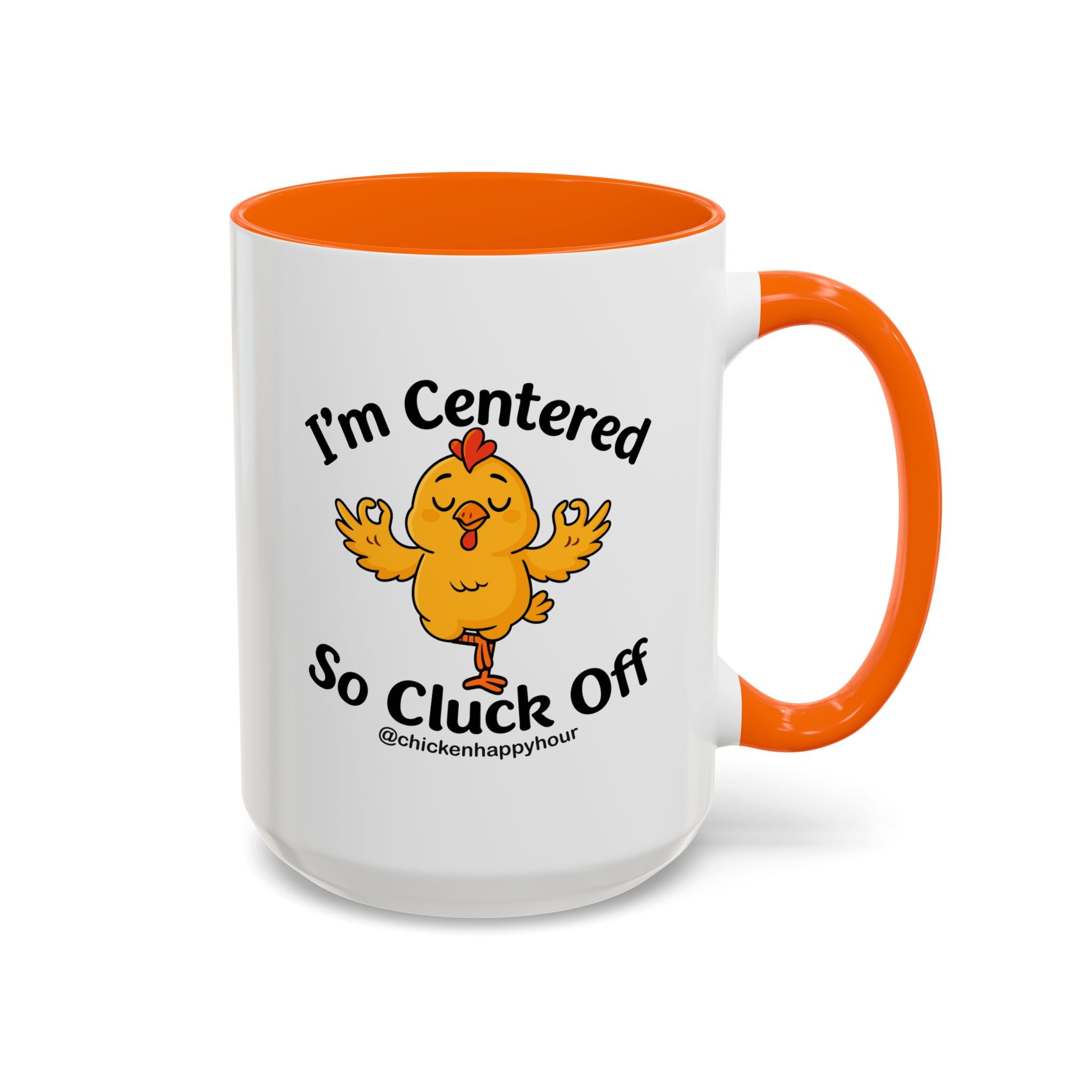 I'm Centered Coffee Mug