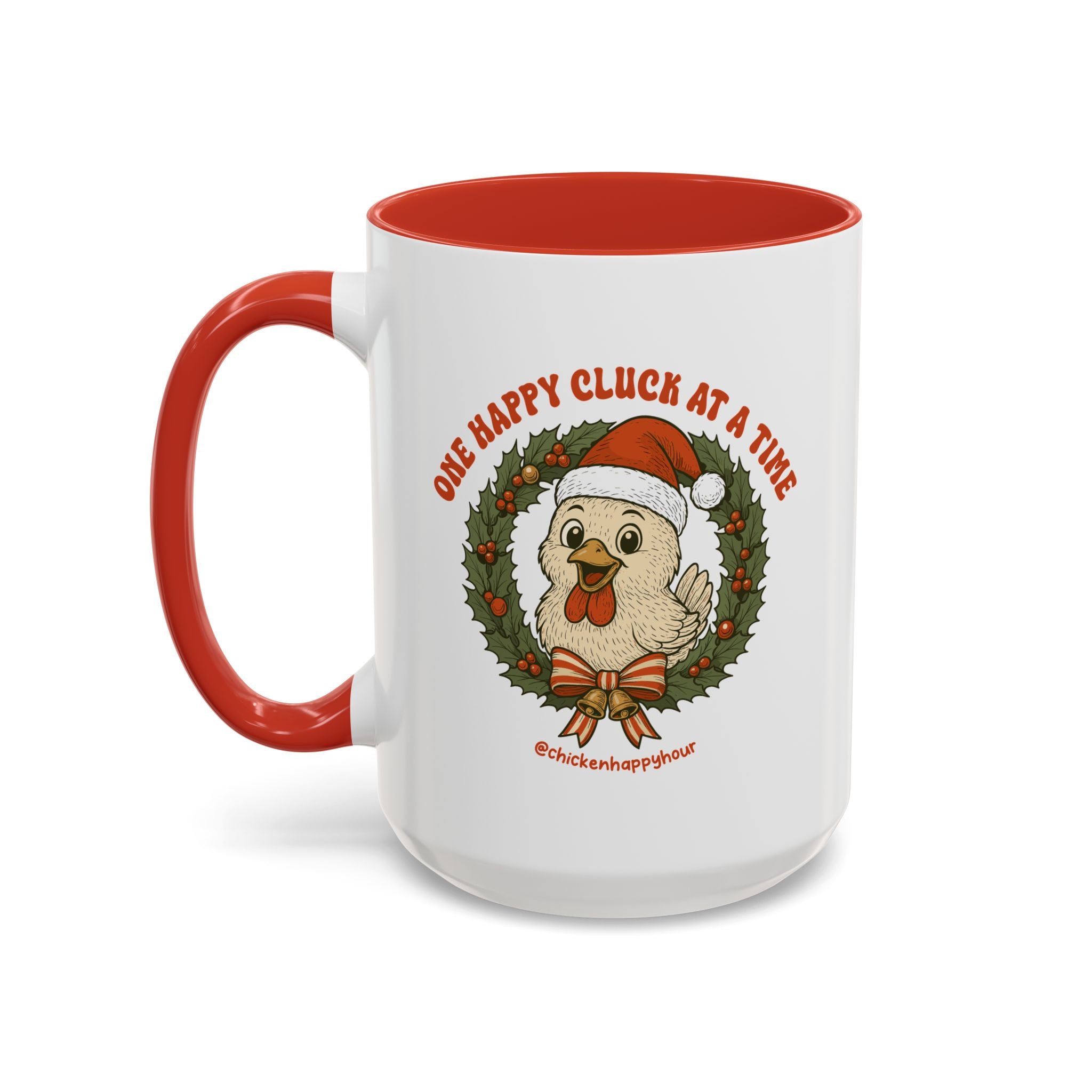 One Happy Cluck at a Time Coffee Mug