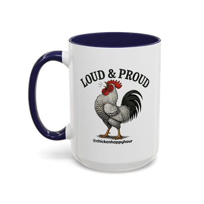 Loud & Proud Coffee Mug