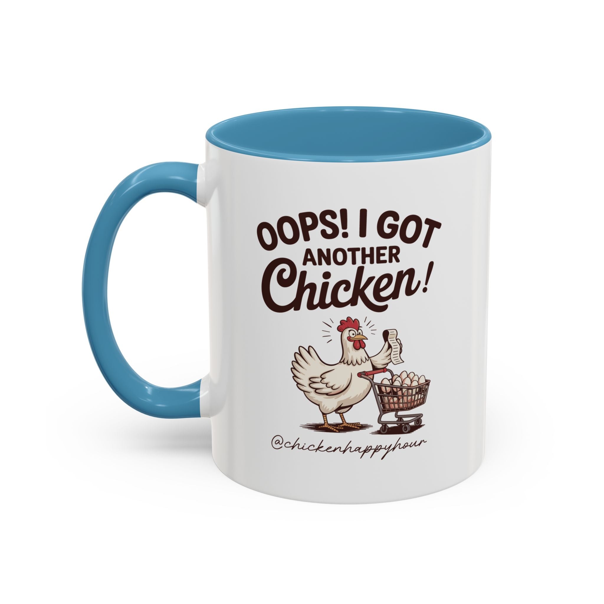 Oops I Got Another Chicken 2 Coffee Mug