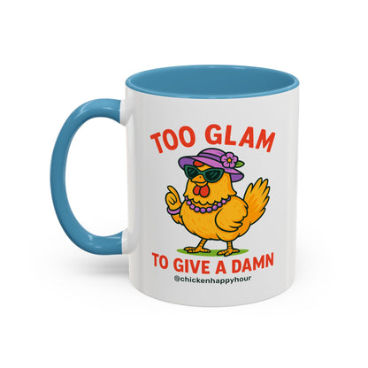 Too Glam To Give A Damn Coffee Mug