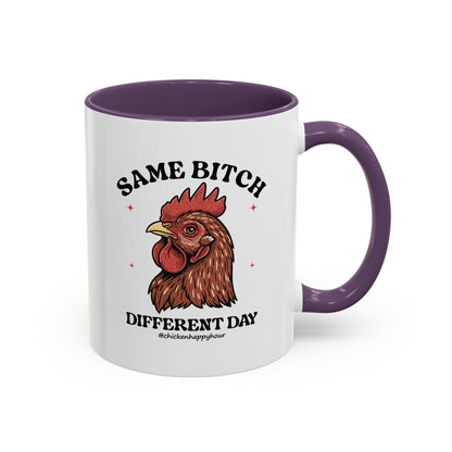 Same Bitch Coffee Mug