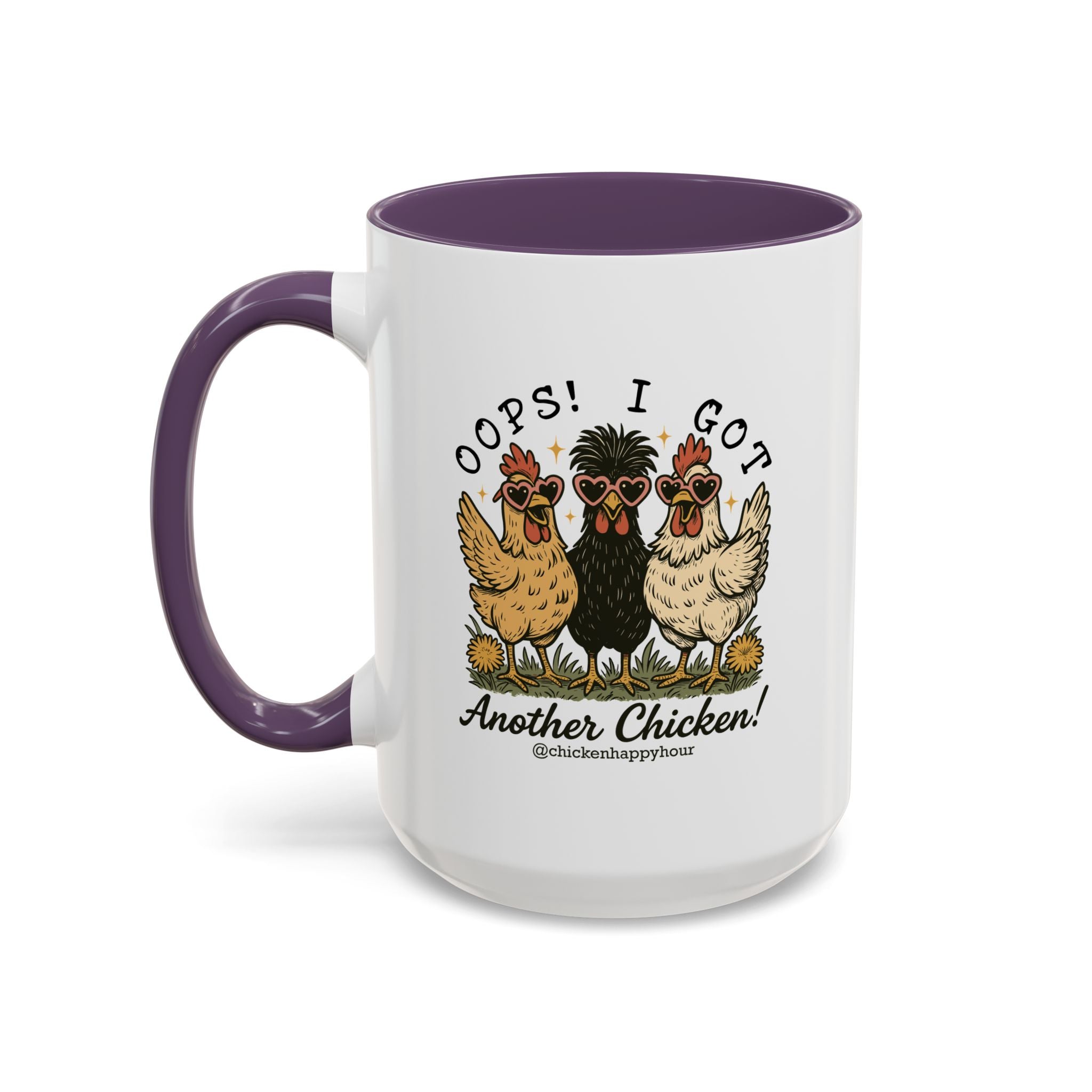 OOPS! I GOT ANOTHER CHICKEN Coffee Mug