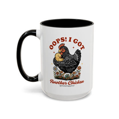 Oops! I Got Another Chicken Coffee Mug