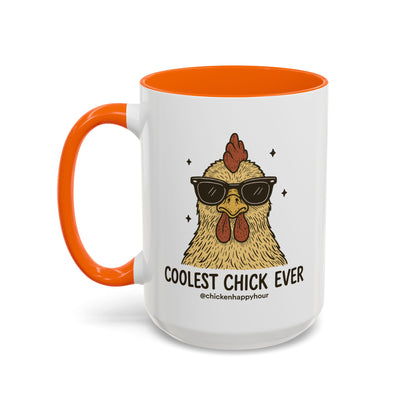 Coolest Chick Ever Coffee Mug
